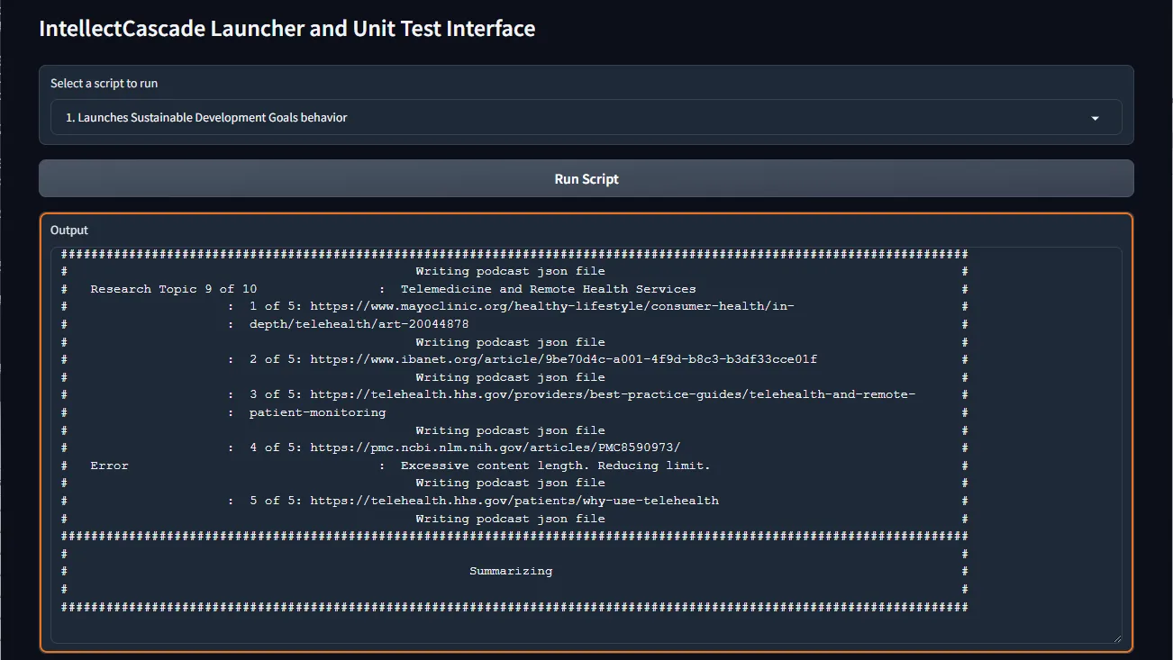 A dark web interface titled IntellectCascade Launcher and Unit Test Interface, with a script menu set to Sustainable Development Goals behavior and a console log listing research topic nine of ten, telemedicine, with five source URLs being read, one error about excessive content length, and a final Summarizing step.